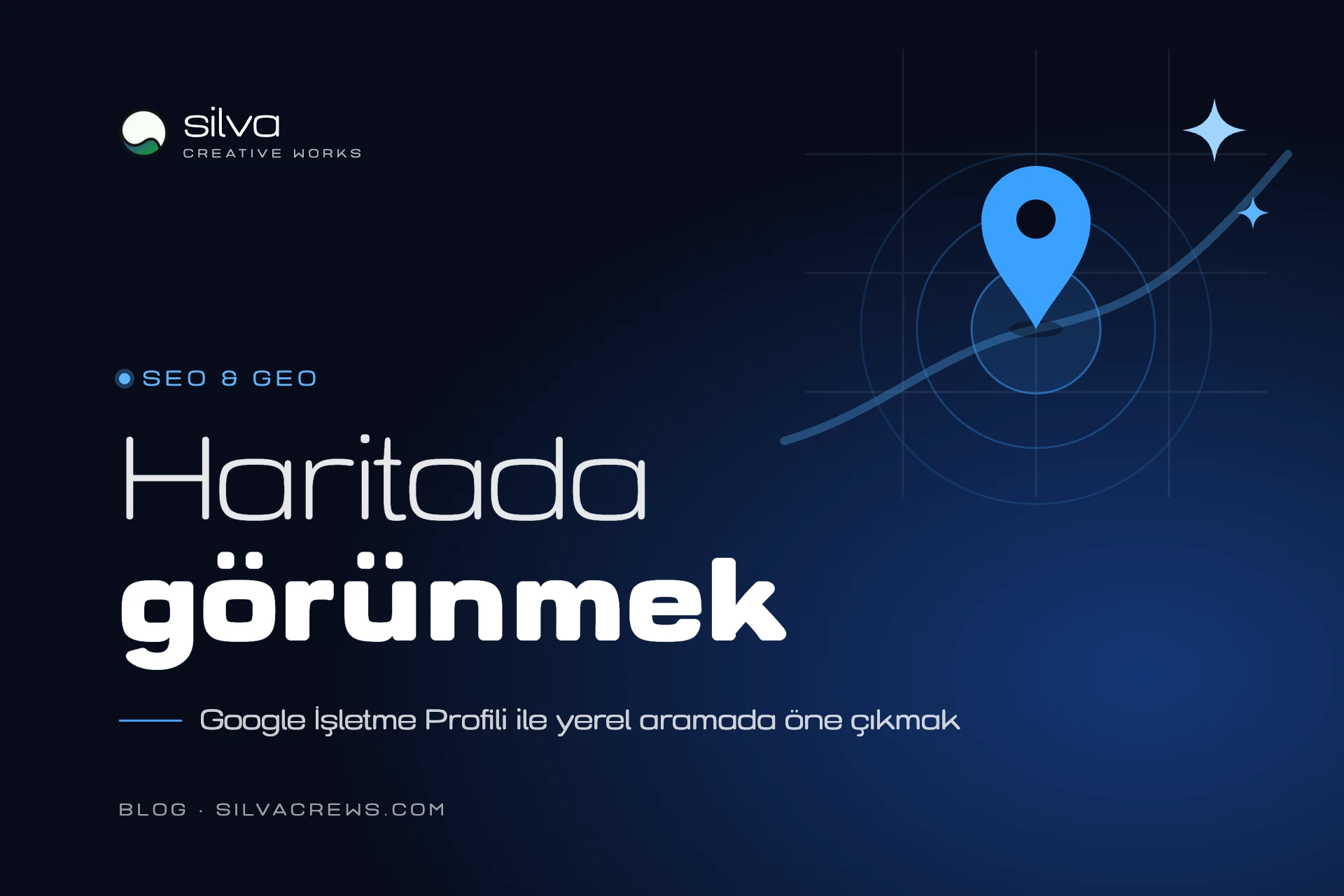 Haritada Görünmek: Google İşletme Profili ile Yerel Aramada Öne Çıkmak